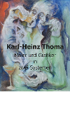 Karl-Heinz Thoma, Maler und Grafiker in zwei Systemen